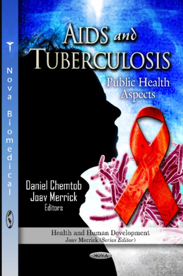 AIDS & Tuberculosis : Public Health Aspects by Daniel Chemtob - Paperback