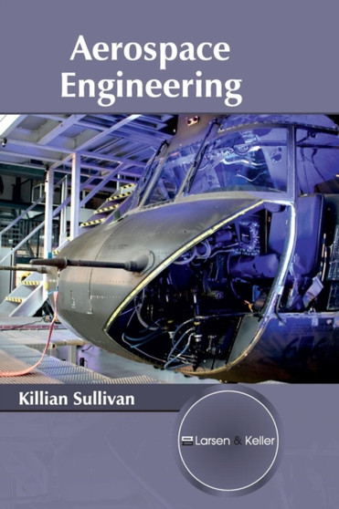 Aerospace Engineering by Killian Sullivan - Hardback