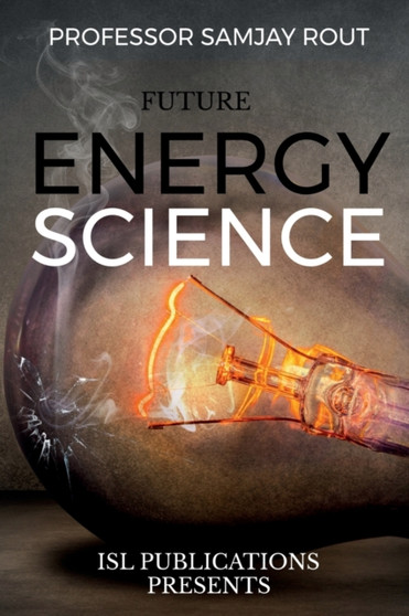 Future Energy Science by Professor Sanjay - Paperback