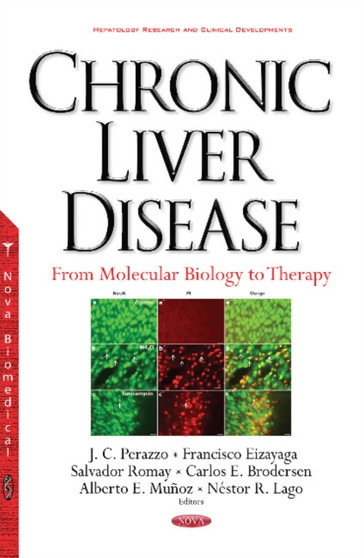 Chronic Liver Disease : From Molecular Biology to Therapy by J C Perazzo - Hardback Chronic Liver Disease : From Molecular Biology to Therapy by J C Perazzo - Hardback