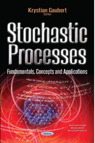 Stochastic Processes : Fundamentals, Concepts & Applications by Krystian Gaubert - Paperback