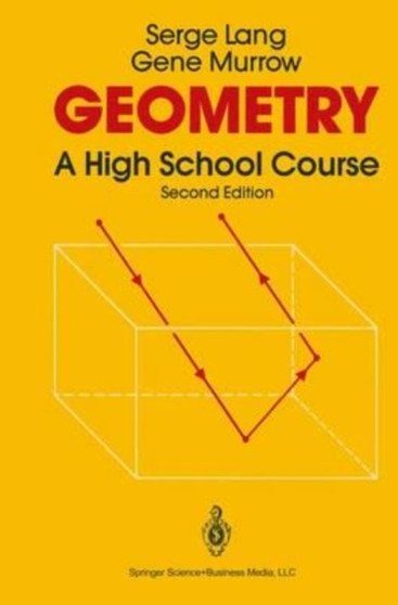 Geometry : A High School Course by Lang Serge Lang - Paperback