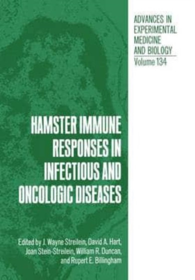 Hamster Immune Responses in Infectious and Oncologic Diseases by Streilein Jacob W. Streilein - Paperback