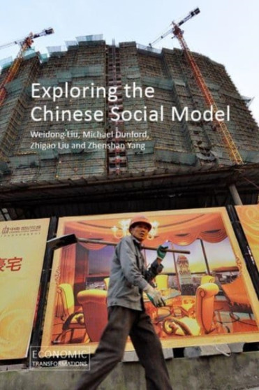 Exploring the Chinese Social Model : Beyond Market and State by Professor Weidong Liu - Hardback