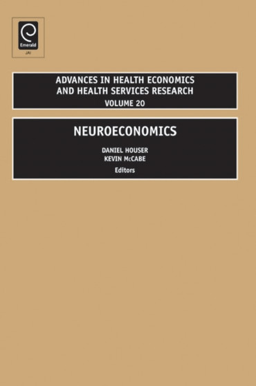 Neuroeconomics by Daniel Houser - Hardback
