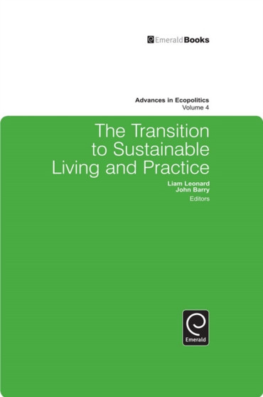 The Transition to Sustainable Living and Practice by Liam Leonard - Hardback