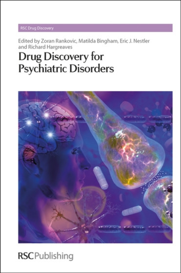 Drug Discovery for Psychiatric Disorders : Volume 28 by Zoran Rankovic - Hardback