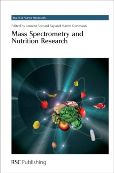 Mass Spectrometry and Nutrition Research : Volume 9 by Arnis Kuksis - Hardback