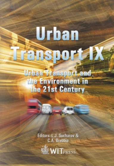 Urban Transport and the Environment in the 21st Century : 9th : v. 14 by C.A. Brebbia - Hardback