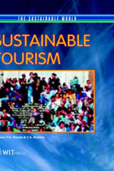 Sustainable Tourism : No.9 by C.A. Brebbia - Hardback