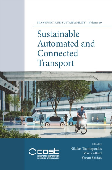 Sustainable Automated and Connected Transport by Nikolas Thomopoulos - Hardback