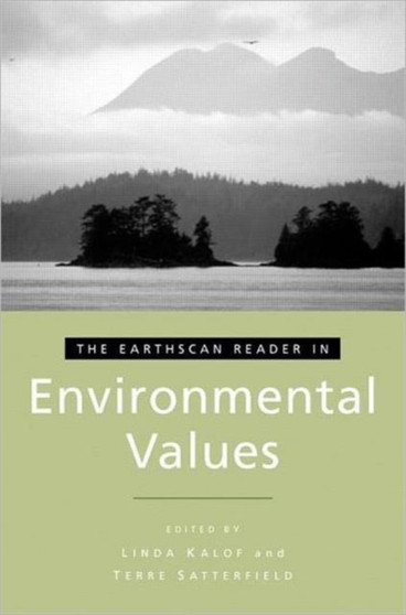 The Earthscan Reader in Environmental Values by Linda Kalof - Paperback