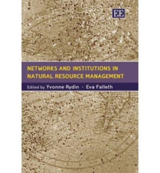 Networks and Institutions in Natural Resource Management by Yvonne Rydin - Hardback