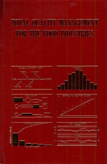 Total Quality Management for the Food Industries by WA Gould - Hardback