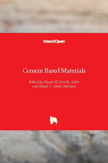 Cement Based Materials by Hosam El-Din M. Saleh - Hardback