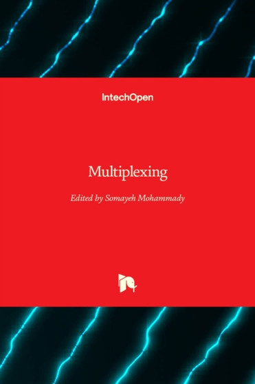 Multiplexing by Somayeh Mohammady - Hardback