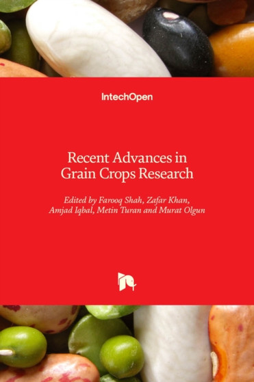 Recent Advances in Grain Crops Research by Farooq Shah - Hardback