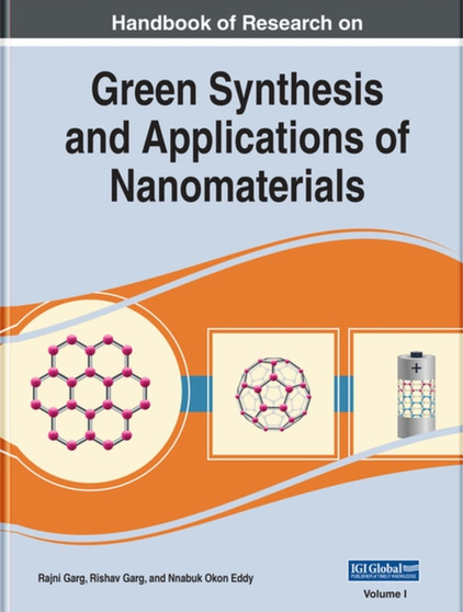 Handbook of Research on Green Synthesis and Applications of Nanomaterials by Rajni Garg - Hardback
