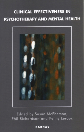 Clinical Effectiveness in Psychotherapy and Mental Health : Strategies and Resources for the Effective Clinical Governance by Penny Leroux - Paperback
