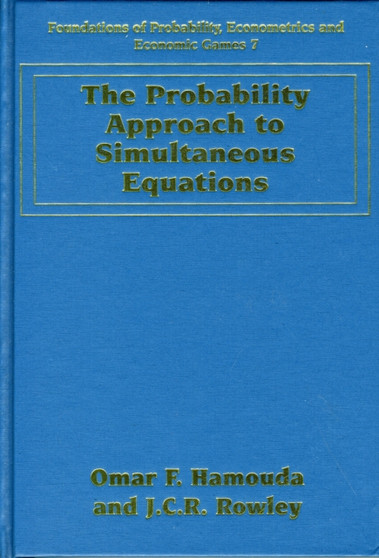 The Probability Approach to Simultaneous Equations by O.F. Hamouda - Hardback