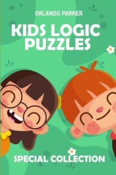 Kids Logic Puzzles : Masyu Puzzles : 1 by Orlando Parker - Paperback