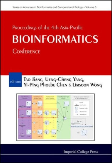 Proceedings Of The 4th Asia-pacific Bioinformatics Conference : 3 by Limsoon Wong - Hardback