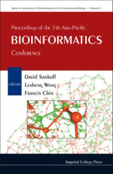 Proceedings Of The 5th Asia-pacific Bioinformatics Conference : 5 by Francis Y L Chin - Hardback