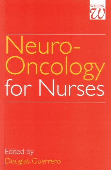 Neuro-Oncology for Nurses by Douglas Guerrero - Paperback