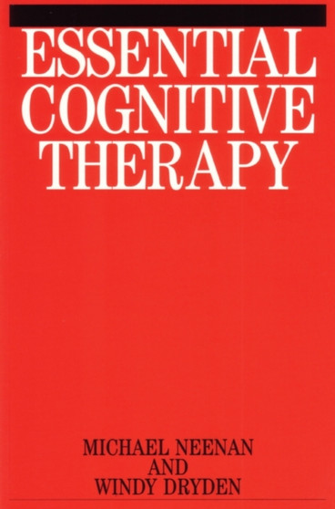 Essential Cognitive Therapy by Windy Dryden - Hardback
