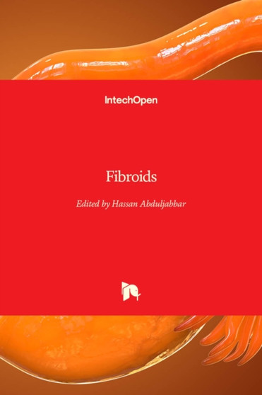 Fibroids by Hassan Abduljabbar - Hardback