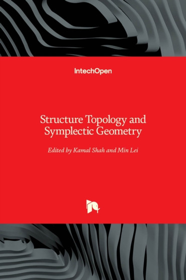 Structure Topology and Symplectic Geometry by Kamal Shah - Hardback