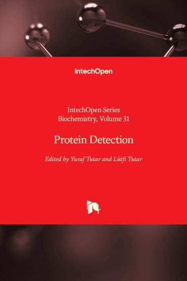 Protein Detection by Yusuf Tutar - Hardback