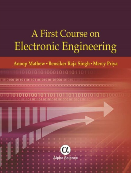 A First Course on Electronic Engineering by Anoop Mathew - Hardback