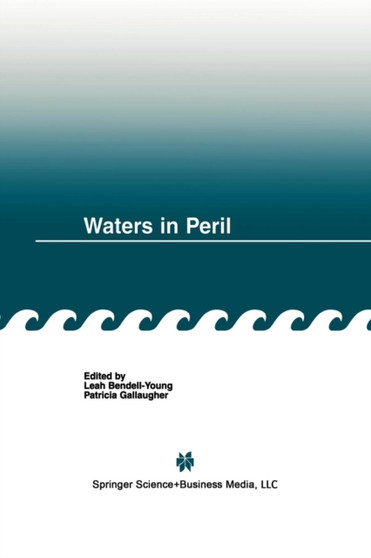 Waters in Peril by Leah Bendell-Young - Paperback