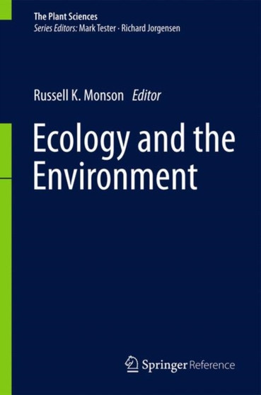 Ecology and the Environment : 8 by Russell K. Monson - Hardback