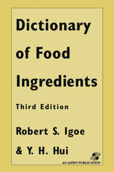 Dictionary of Food and Ingredients by Robert S. Igoe - Paperback