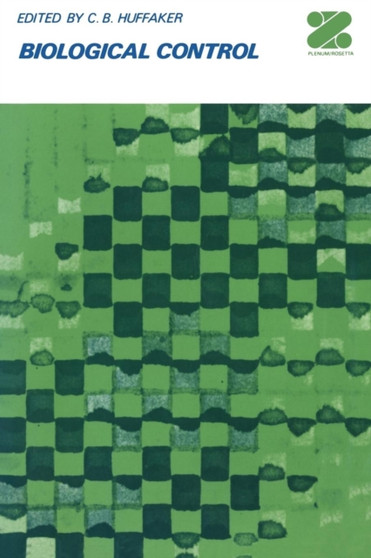 Biological Control by C. Huffaker - Paperback