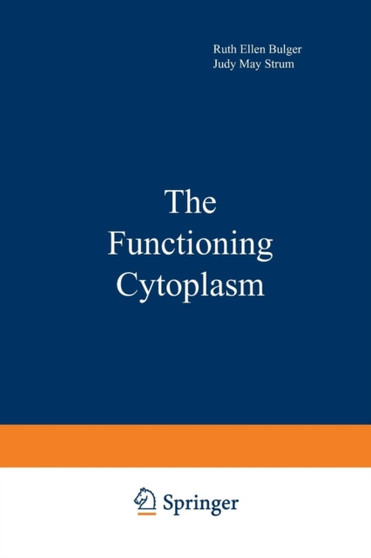 The Functioning Cytoplasm by Ruth Bulger - Paperback