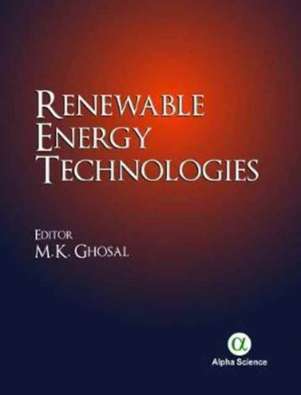 Renewable Energy Technologies by Manoj Kumar Ghosal - Hardback