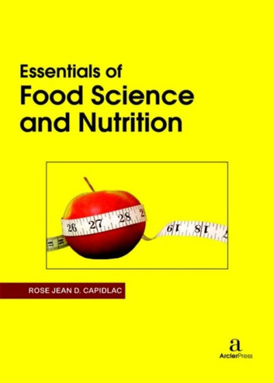 Essentials of Food Science and Nutrition by Rose Jean D. Capidlac - Hardback