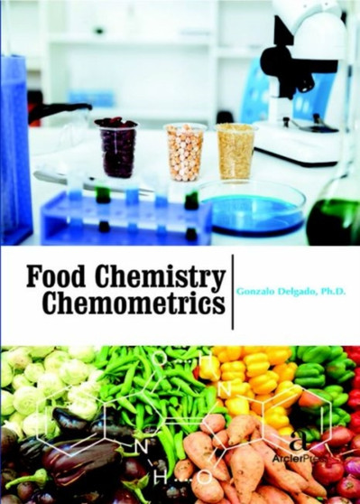 Food Chemistry Chemometrics by Gonzalo Delgado - Hardback