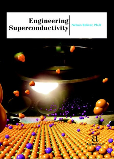 Engineering Superconductivity by Nelson Boli?var - Hardback