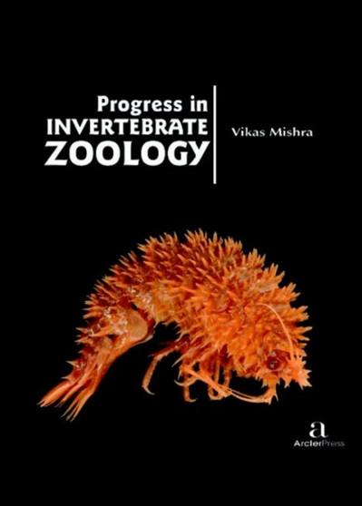 Progress in Invertebrate Zoology by Vikas Mishra - Hardback