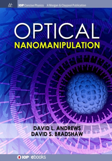 Optical Nanomanipulation by David L Andrews - Paperback