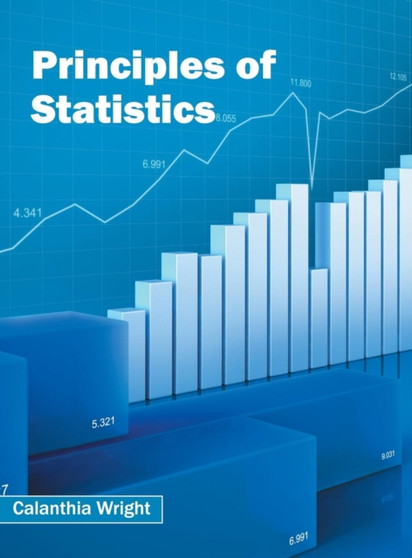 Principles of Statistics by Calanthia Wright - Hardback