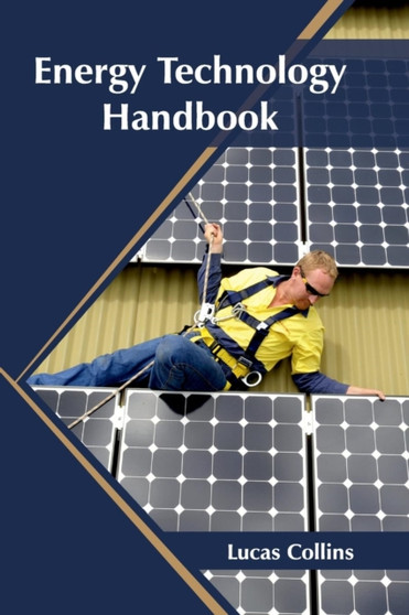 Energy Technology Handbook by Lucas Collins - Hardback