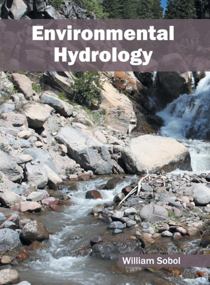 Environmental Hydrology by William Sobol - Hardback