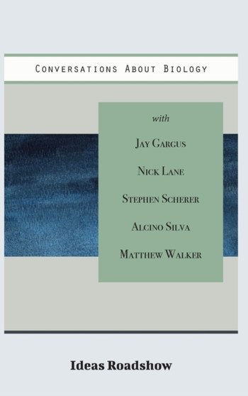 Conversations About Biology by Howard Burton - Hardback