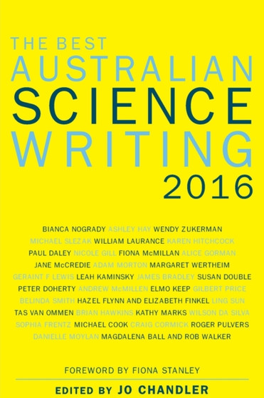The Best Australian Science Writing 2016 by Jo Chandler - Paperback
