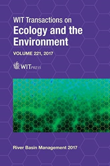 River Basin Management IX : 221 by C.A. Brebbia - Hardback